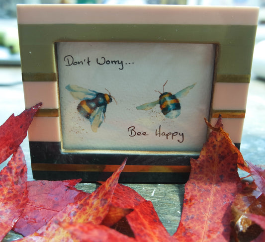'Don't Worry Bee Happy ' , a small original framed in a pretty frame ***UK customers ONLY